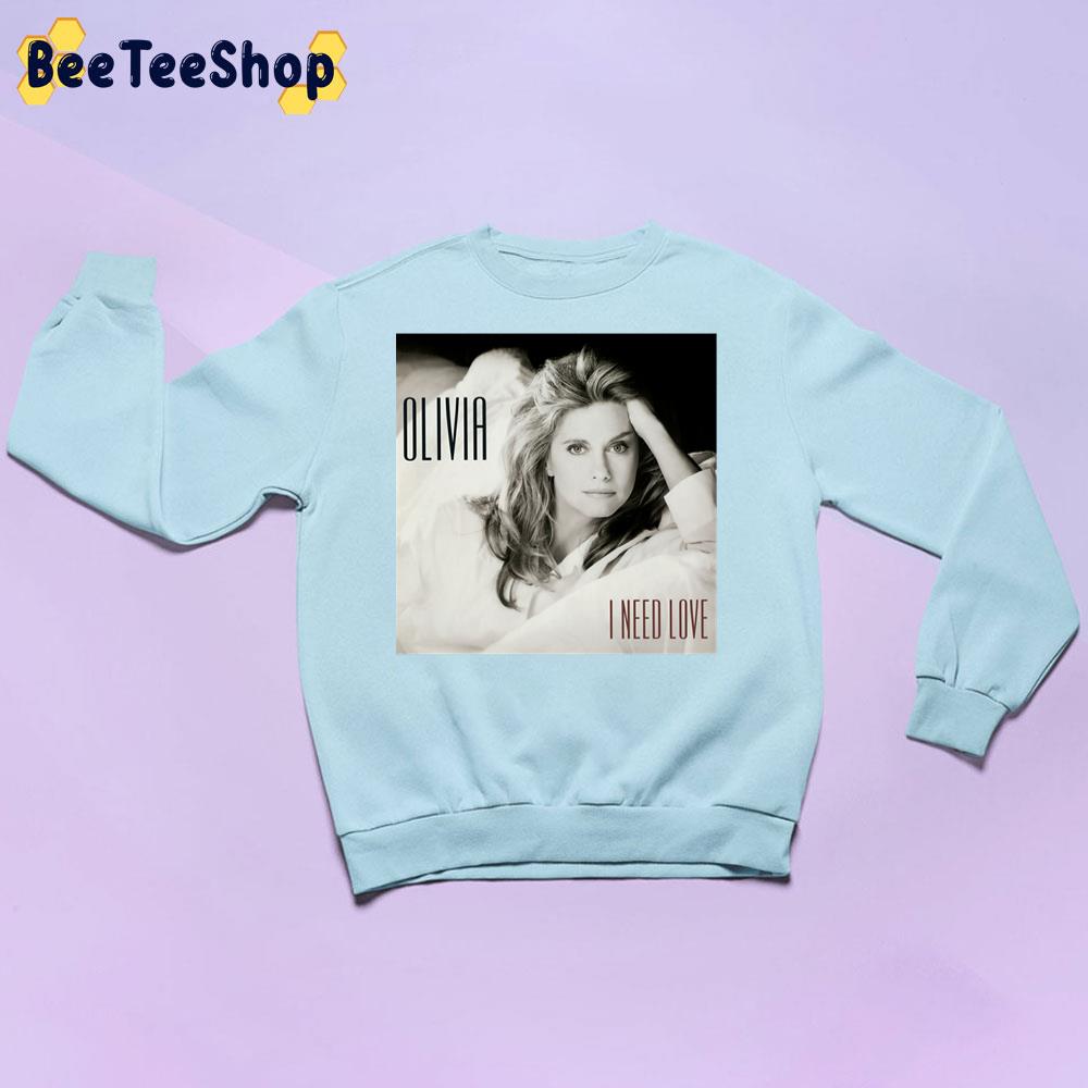 Fanart Music I Need Love Olivia White And Black Art Trending Unisex Sweatshirt Fanart Music I Need Love Olivia White And Black Art Trending Unisex Sweatshirt