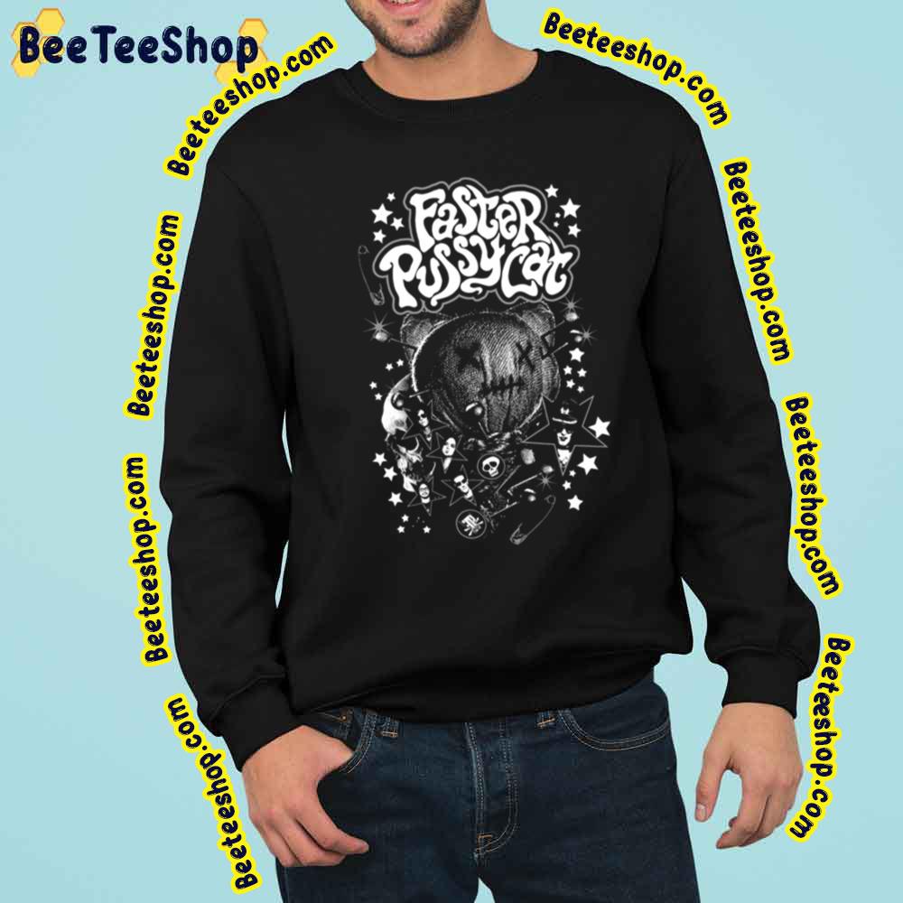 Faster Pussycat Black And White The Doll Trending Unisex Sweatshirt Faster Pussycat Black And White The Doll Trending Unisex Sweatshirt