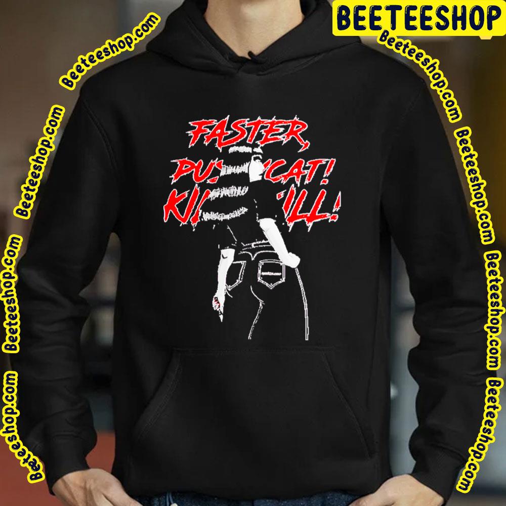 Faster Pussycat Kill Kill Black And Red Art Trending Unisex Sweatshirt Faster Pussycat Kill Kill Black And Red Art Trending Unisex Sweatshirt