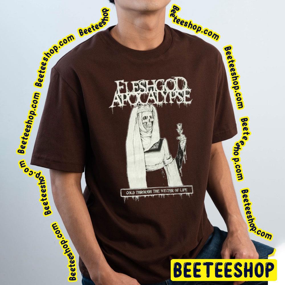 Fleshgod Apocalypse Cold Through The Winter Of Life Trending Unisex T-Shirt Fleshgod Apocalypse Cold Through The Winter Of Life Trending Unisex T-Shirt