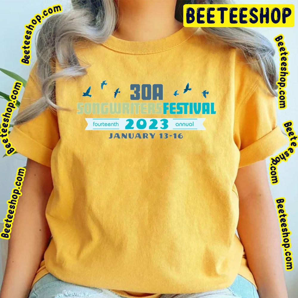 Fourteenth Annual 30a Songwriters Festival 2023 Trending Unisex T-Shirt Fourteenth Annual 30a Songwriters Festival 2023 Trending Unisex T-Shirt