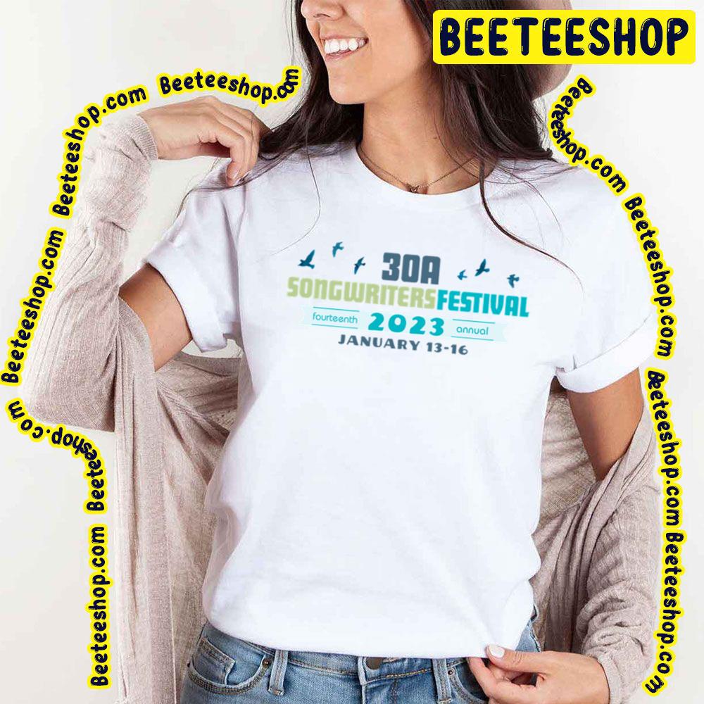 Fourteenth Annual 30a Songwriters Festival 2023 Trending Unisex T-Shirt Fourteenth Annual 30a Songwriters Festival 2023 Trending Unisex T-Shirt