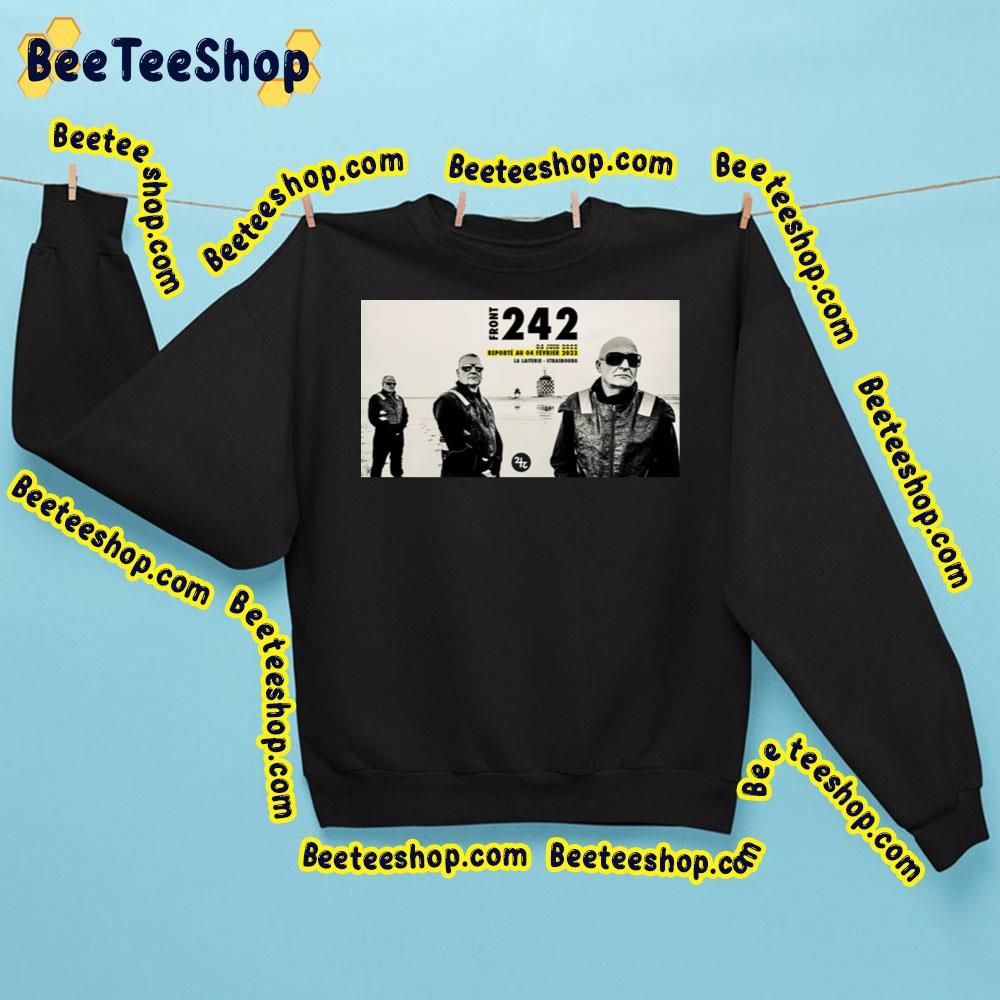 Front 242 Reporte Au 04 Fevrier 2023 La Laiterie Strabourg Trending Unisex Sweatshirt Front 242 Reporte Au 04 Fevrier 2023 La Laiterie Strabourg Trending Unisex Sweatshirt