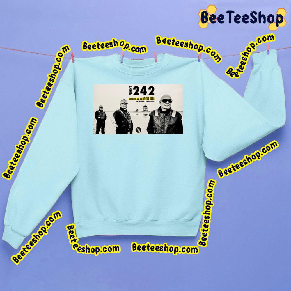 Front 242 Reporte Au 04 Fevrier 2023 La Laiterie Strabourg Trending Unisex Sweatshirt Front 242 Reporte Au 04 Fevrier 2023 La Laiterie Strabourg Trending Unisex Sweatshirt
