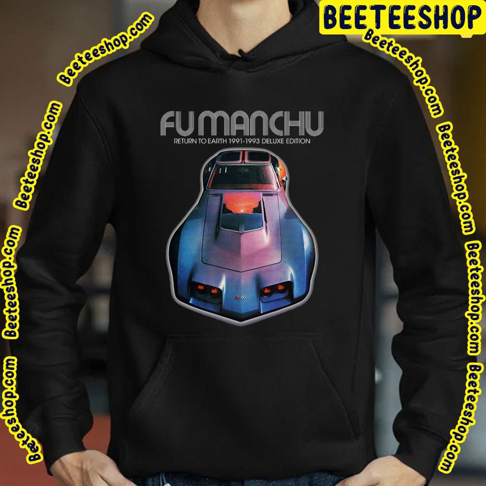 Fu Manchu Return To Earth Trending Unisex Sweatshirt Fu Manchu Return To Earth Trending Unisex Sweatshirt