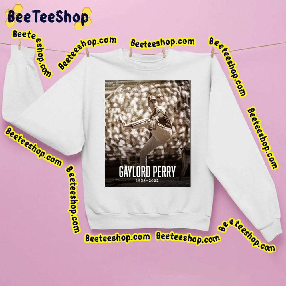 Gaylord Perry Rip 1938 2022 Trending Unisex Shirt Gaylord Perry Rip 1938 2022 Trending Unisex Shirt