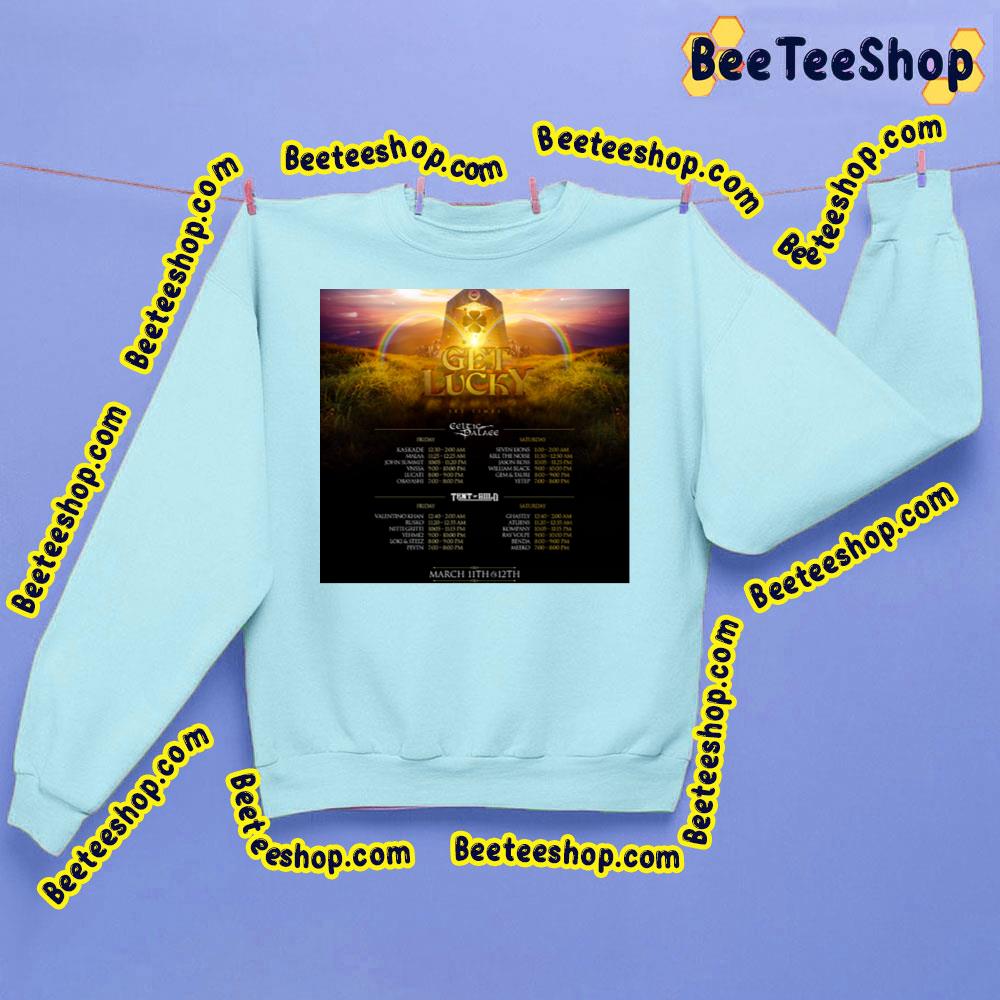 Get Lucky Festival 2023 Dates Trending Unisex Sweatshirt Get Lucky Festival 2023 Dates Trending Unisex Sweatshirt