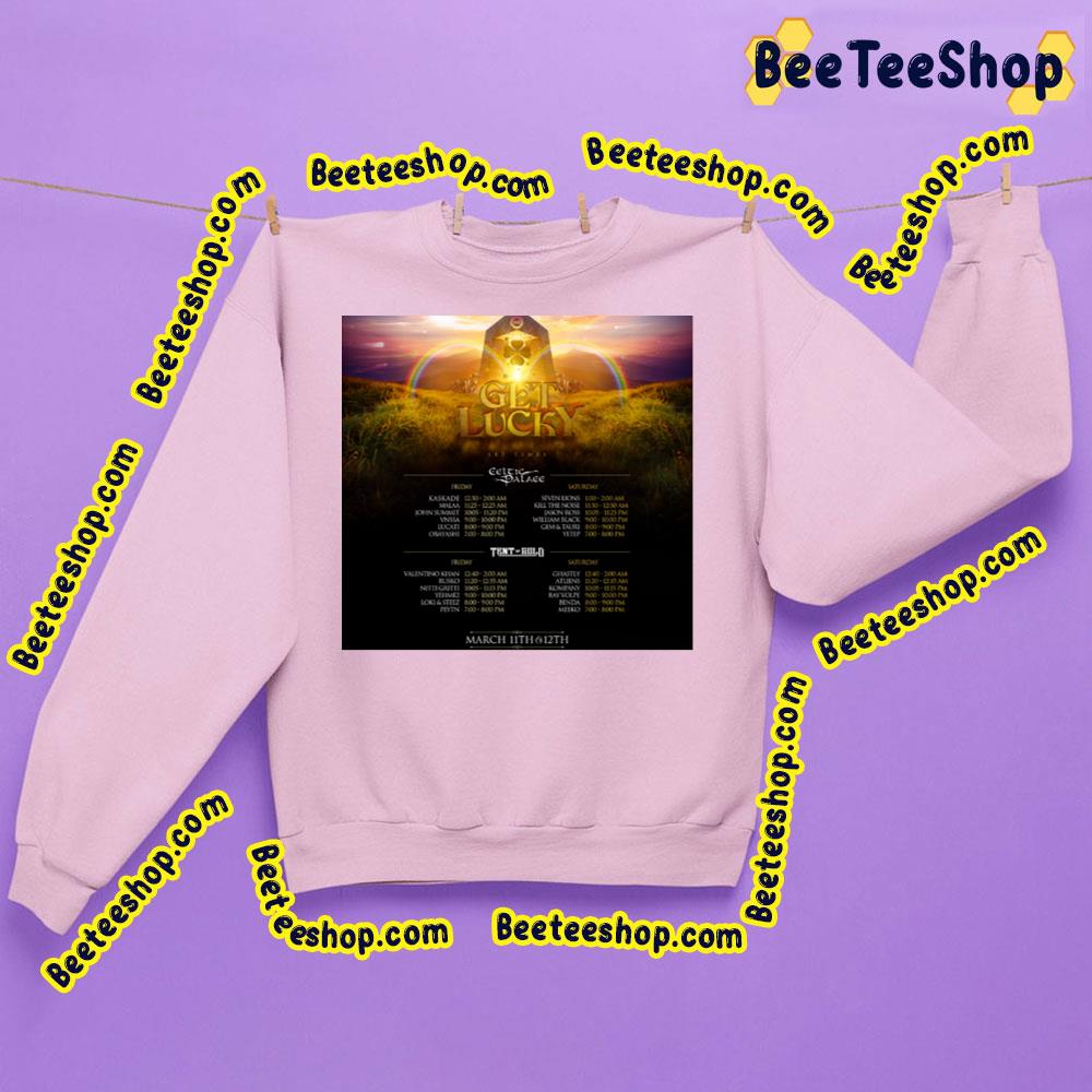 Get Lucky Festival 2023 Dates Trending Unisex Sweatshirt Get Lucky Festival 2023 Dates Trending Unisex Sweatshirt