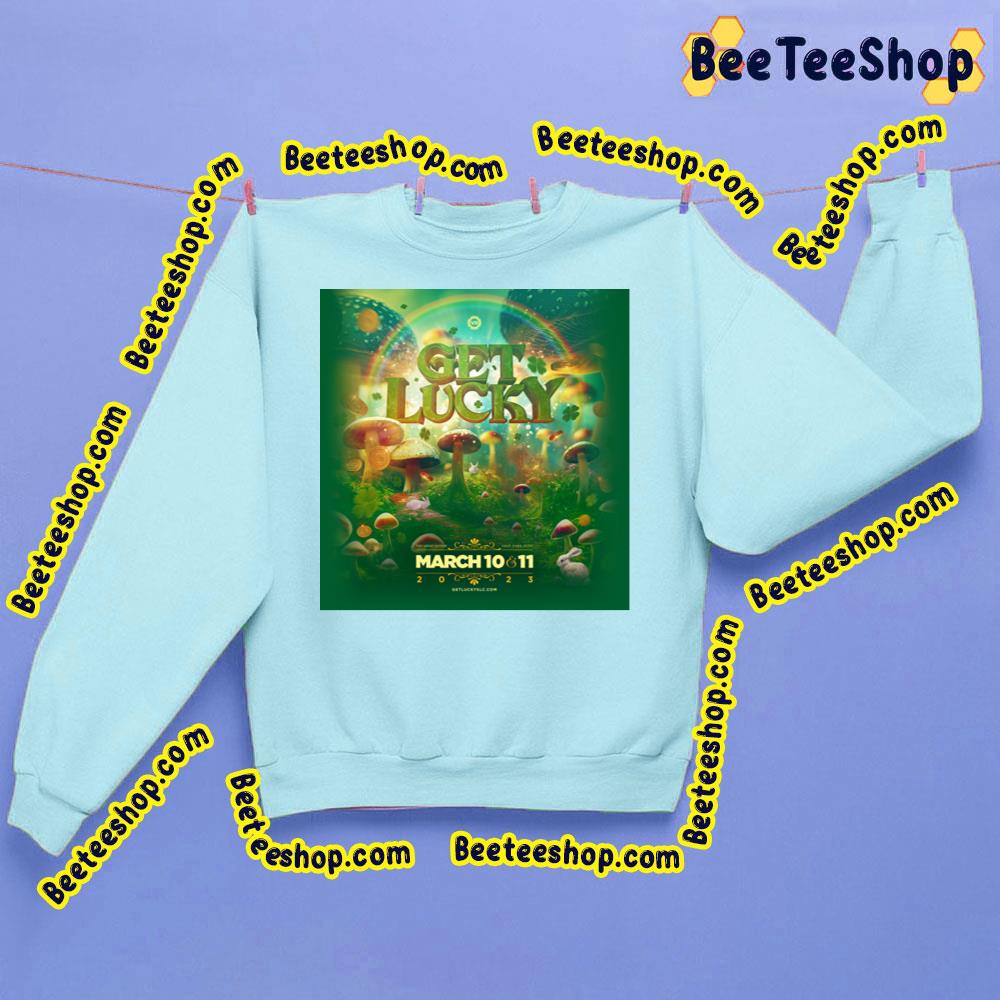 Get Lucky Festival 2023 Trending Unisex Sweatshirt Get Lucky Festival 2023 Trending Unisex Sweatshirt