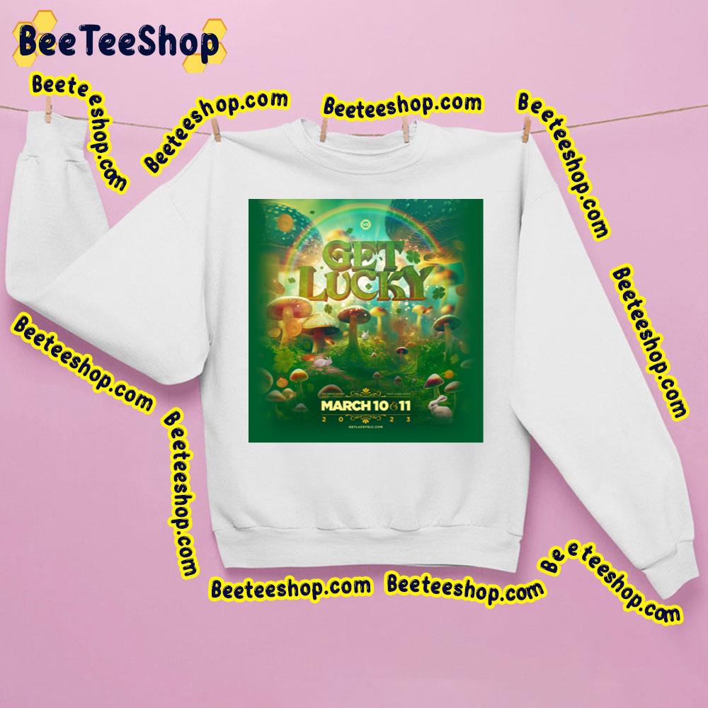 Get Lucky Festival 2023 Trending Unisex Sweatshirt Get Lucky Festival 2023 Trending Unisex Sweatshirt