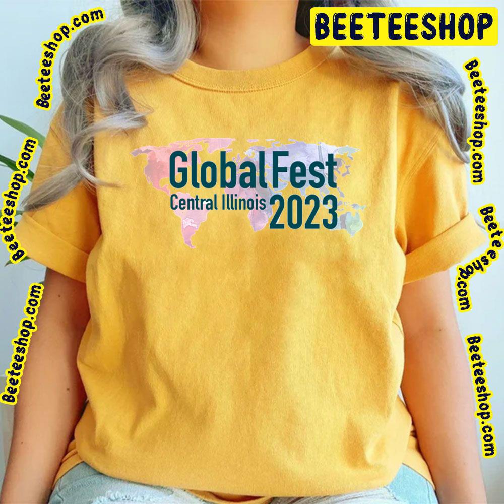 Globalfest Central Illinois 2023 Trending Unisex T-Shirt Globalfest Central Illinois 2023 Trending Unisex T-Shirt