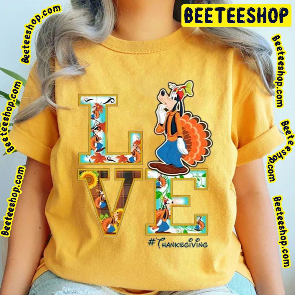 Goofy Love Thanksgiving Trending Unisex T-Shirt Goofy Love Thanksgiving Trending Unisex T-Shirt