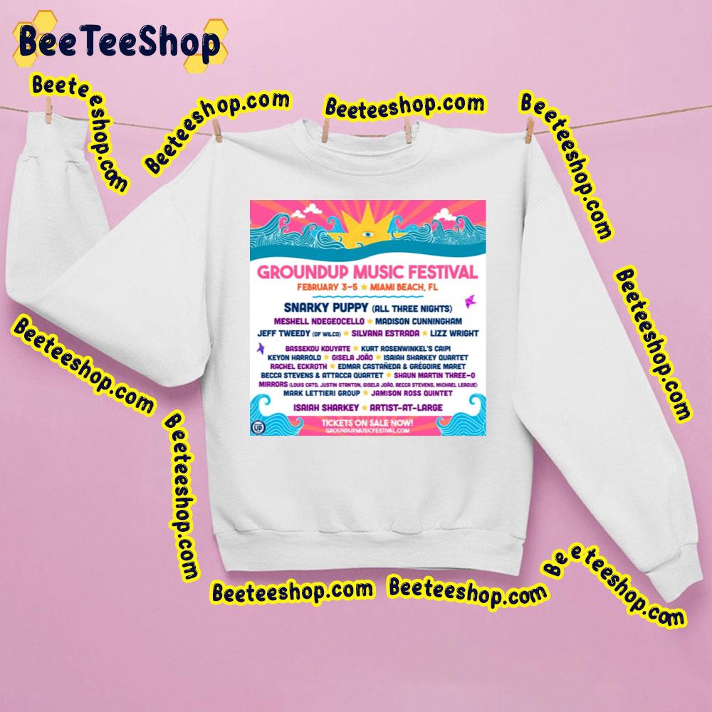 Groundup Music Festival 2023 Trending Unisex Sweatshirt Groundup Music Festival 2023 Trending Unisex Sweatshirt