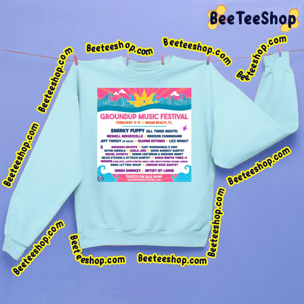 Groundup Music Festival 2023 Trending Unisex Sweatshirt Groundup Music Festival 2023 Trending Unisex Sweatshirt