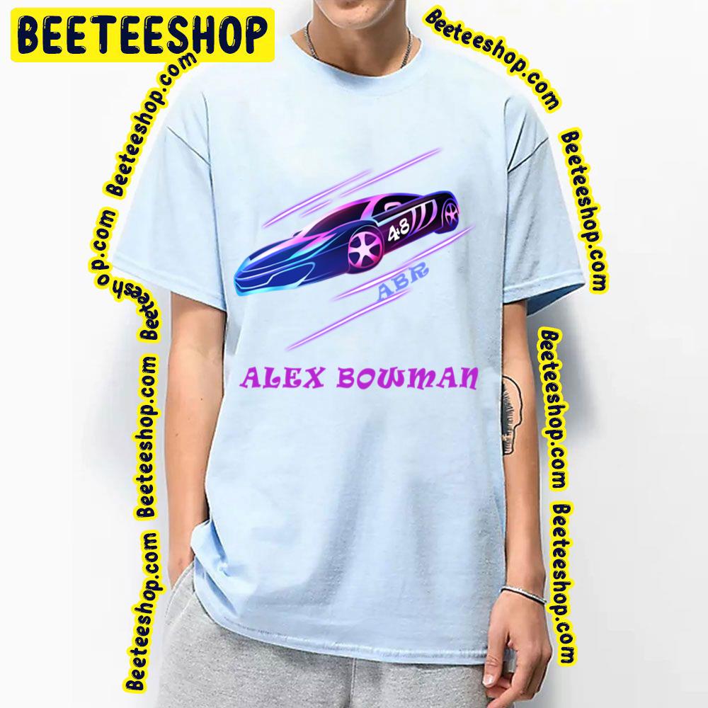 Hack Alex Bowman Racing Car Graphic Trending Unisex T-Shirt Hack Alex Bowman Racing Car Graphic Trending Unisex T-Shirt