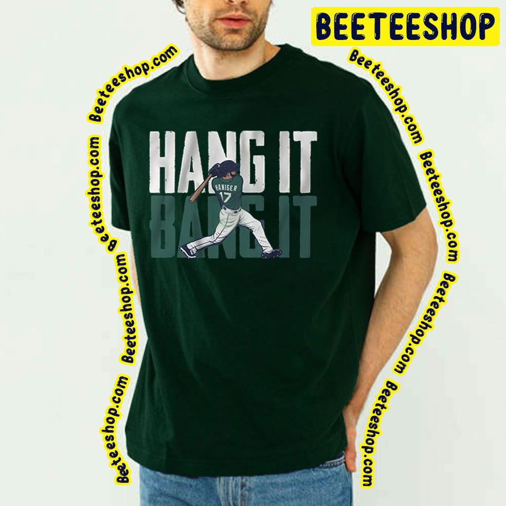 Hang It Bang It Funny Art Mitch Haniger Vintage Baseball Trending Unisex T-Shirt Hang It Bang It Funny Art Mitch Haniger Vintage Baseball Trending Unisex T-Shirt