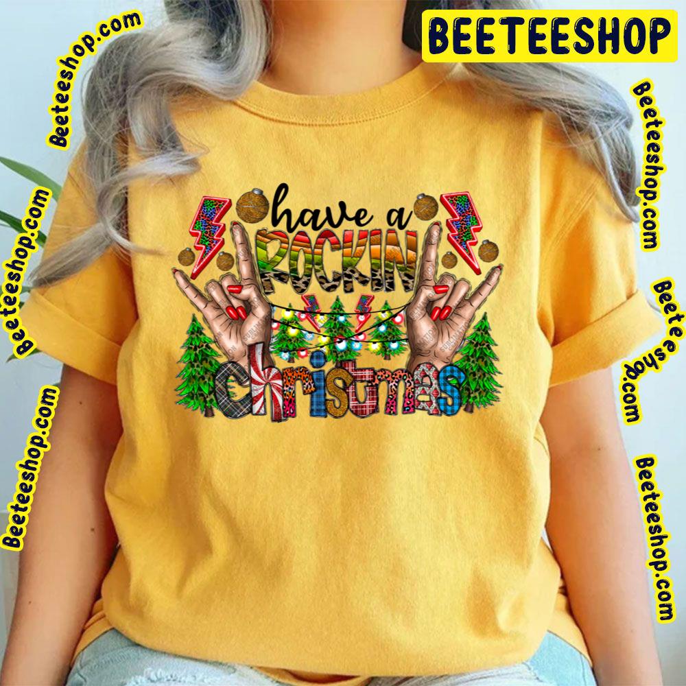 Have A Rockin Christmas Trending Unisex T-Shirt Have A Rockin Christmas Trending Unisex T-Shirt