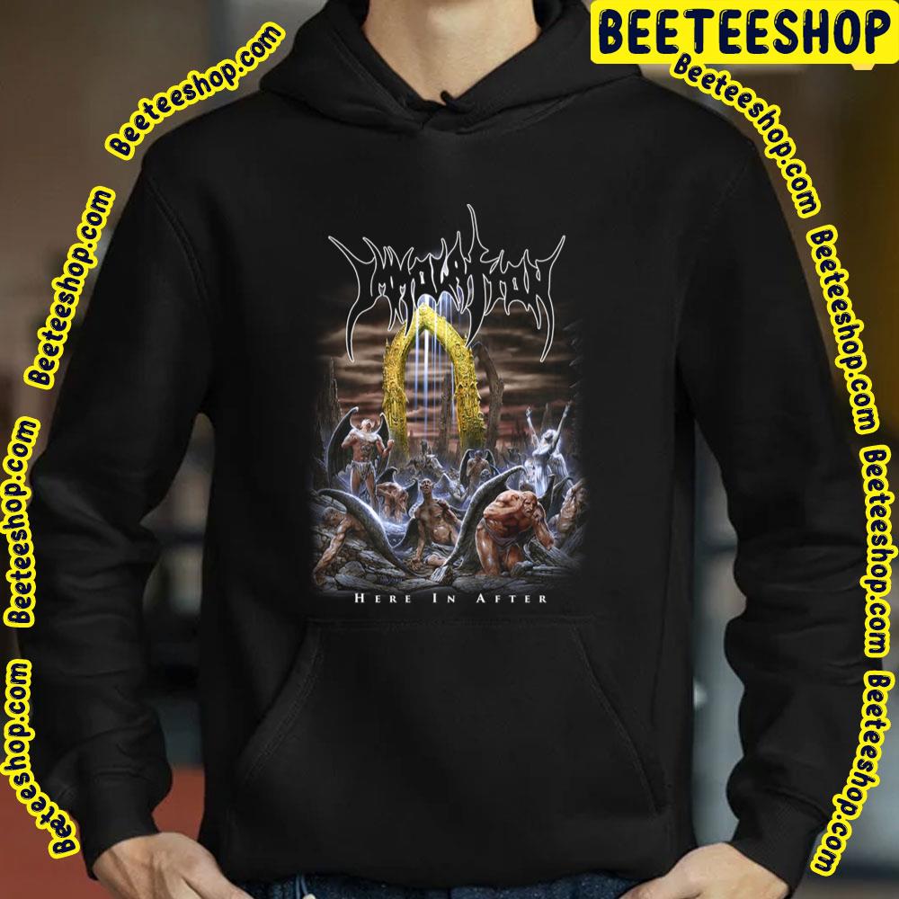Here In After By Immolation Old School Death Metal Trending Unisex Sweatshirt Here In After By Immolation Old School Death Metal Trending Unisex Sweatshirt