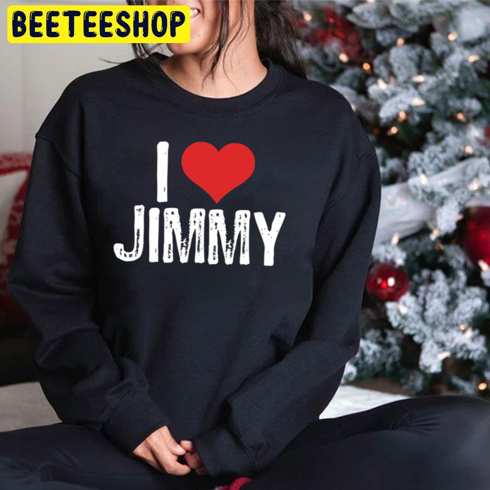 I Love Jimmy Funny Art Wallpaper Vintage Football Trending Unisex Hoodie I Love Jimmy Funny Art Wallpaper Vintage Football Trending Unisex Hoodie