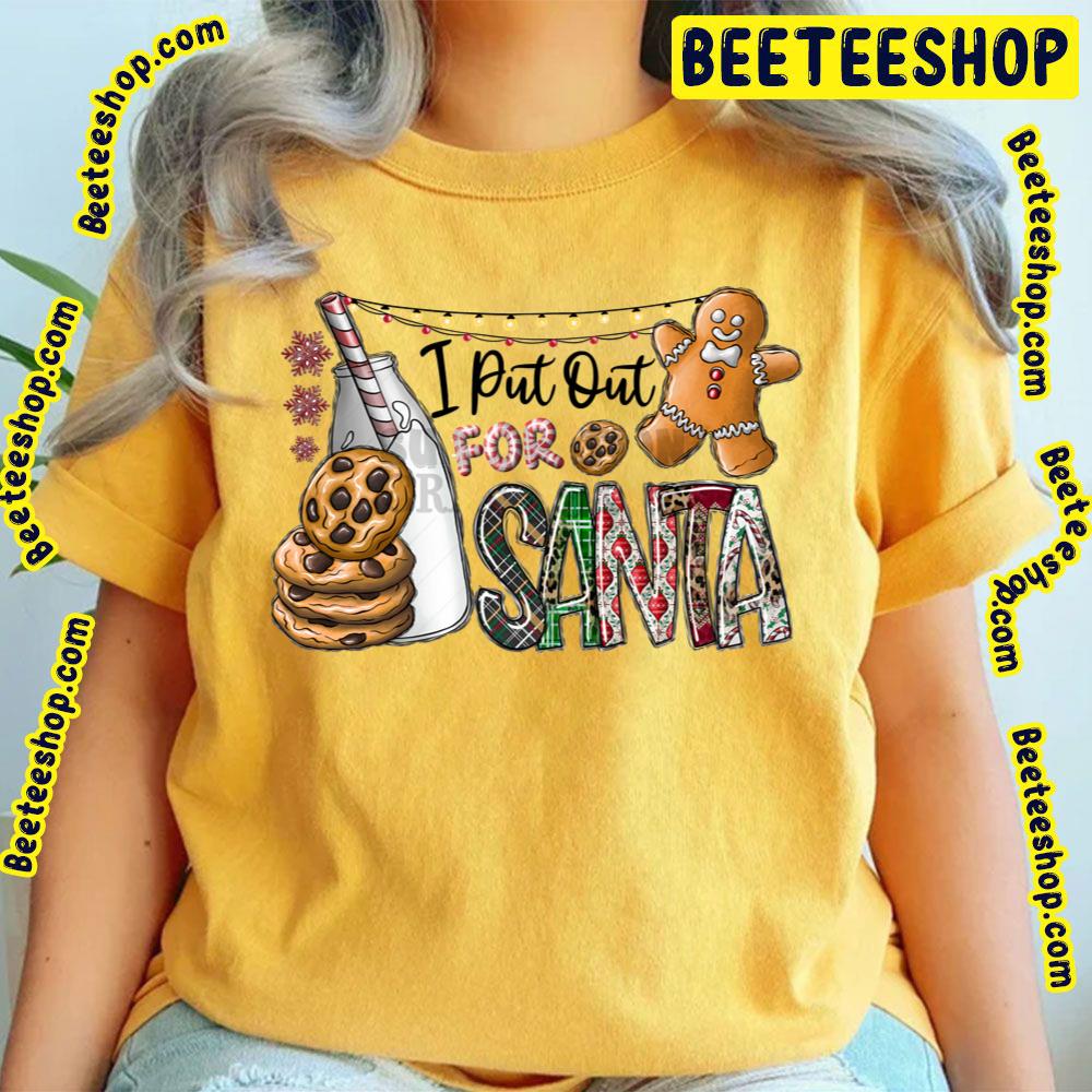 I Put Out For Santa Christmas Cokie Milk Trending Unisex T-Shirt I Put Out For Santa Christmas Cokie Milk Trending Unisex T-Shirt