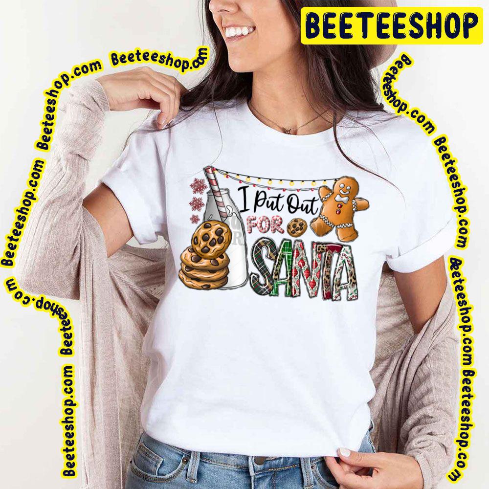 I Put Out For Santa Christmas Cokie Milk Trending Unisex T-Shirt I Put Out For Santa Christmas Cokie Milk Trending Unisex T-Shirt