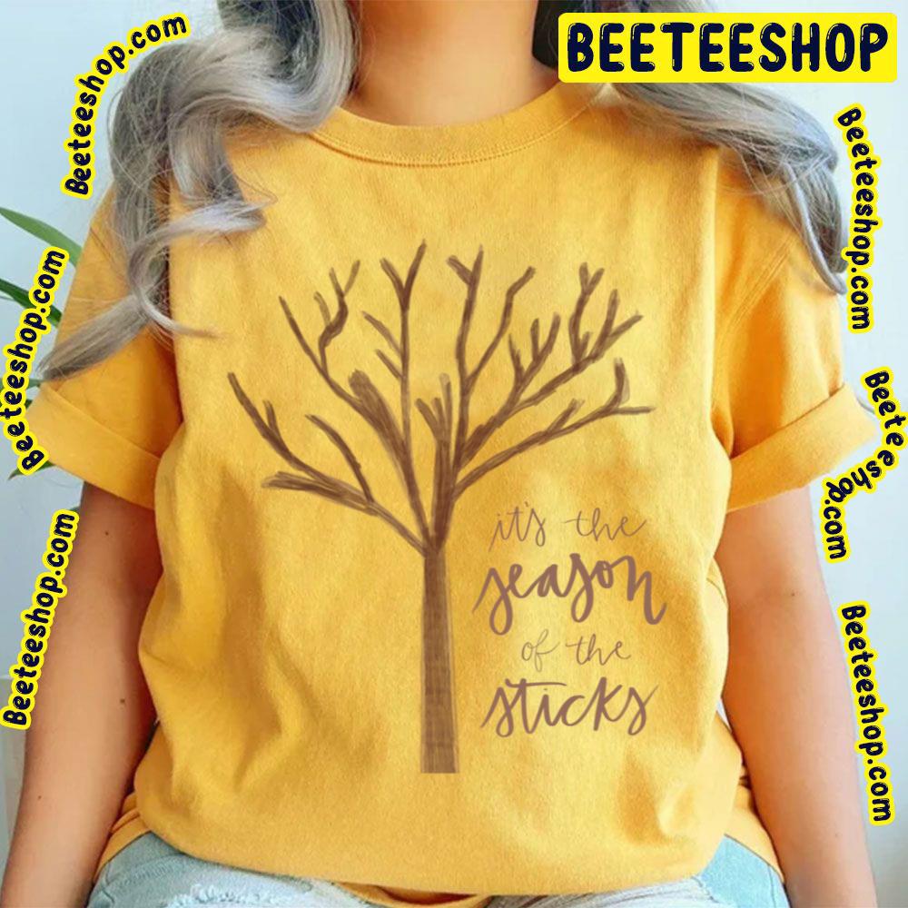 It The Season Of The Sticks Trending Unisex T-Shirt It The Season Of The Sticks Trending Unisex T-Shirt
