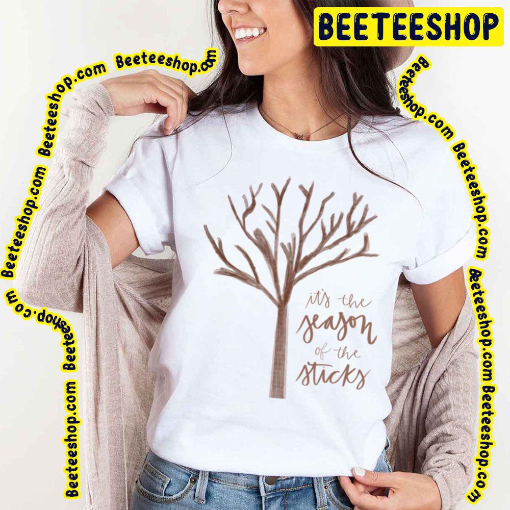 It The Season Of The Sticks Trending Unisex T-Shirt It The Season Of The Sticks Trending Unisex T-Shirt