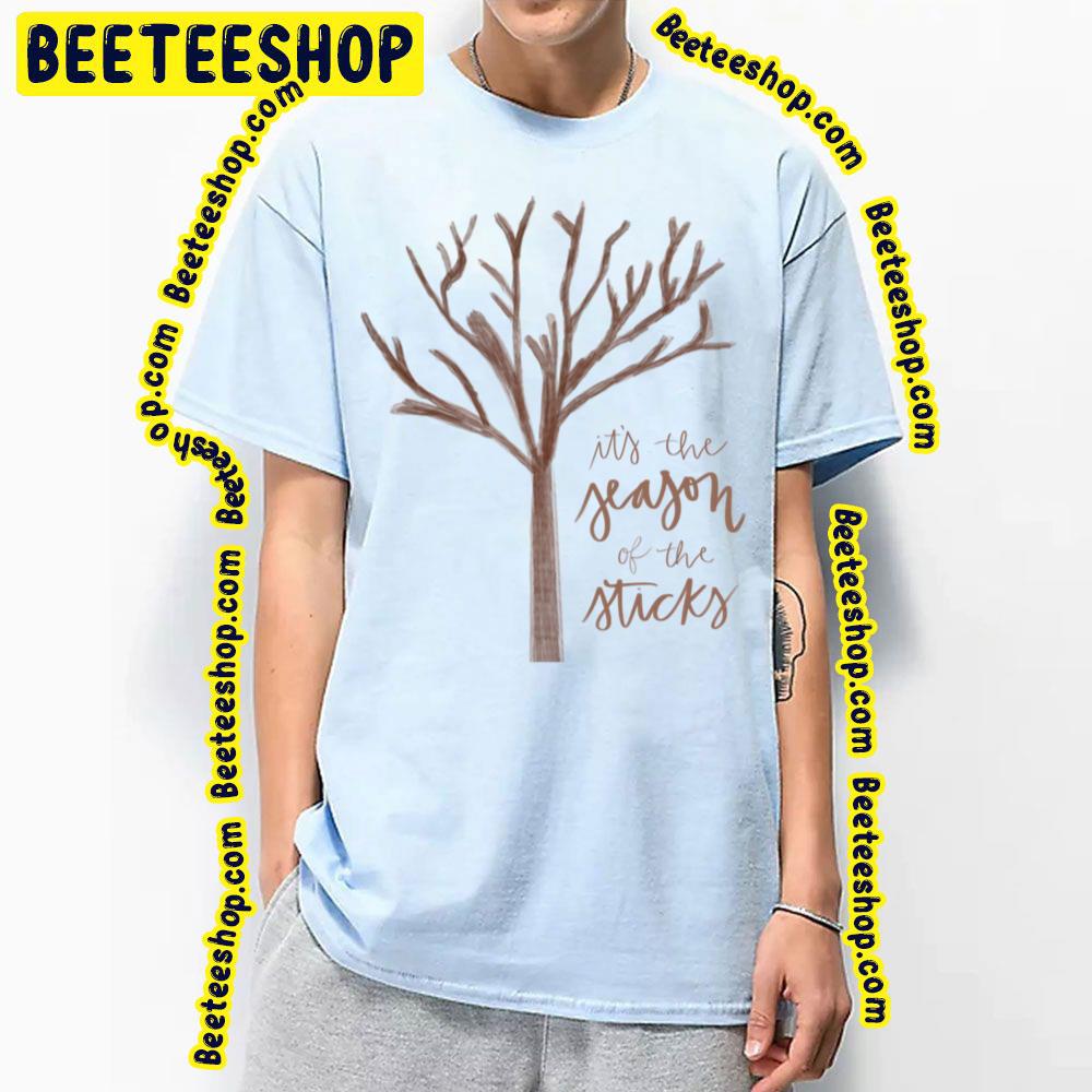 It The Season Of The Sticks Trending Unisex T-Shirt It The Season Of The Sticks Trending Unisex T-Shirt