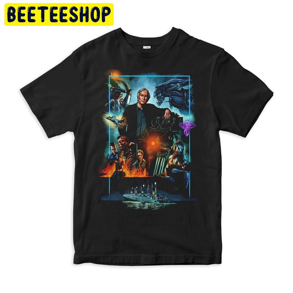 James Cameron Movies Terminator Avatar Aliens Titanic Trending Unisex Shirt James Cameron Movies Terminator Avatar Aliens Titanic Trending Unisex Shirt