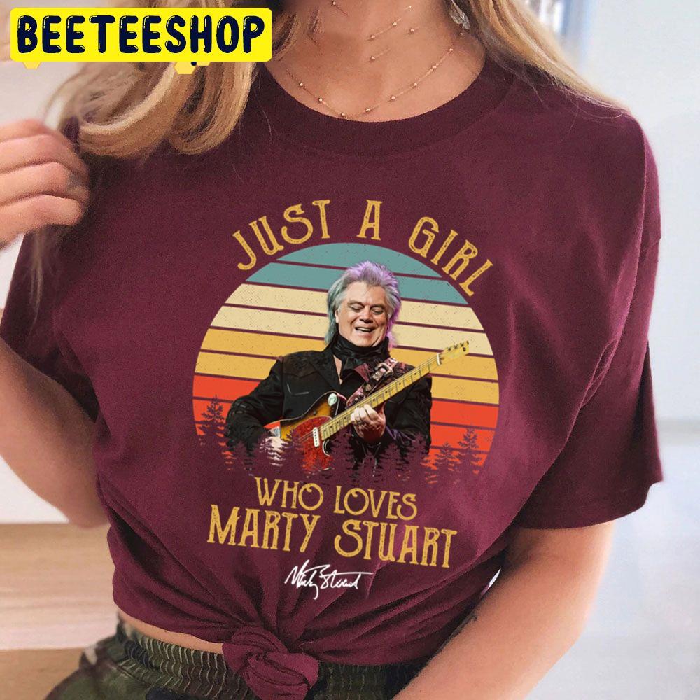 Just A Girl Who Loves Marty Stuart Vintage Trending Unisex T Shirt Just A Girl Who Loves Marty Stuart Vintage Trending Unisex T Shirt