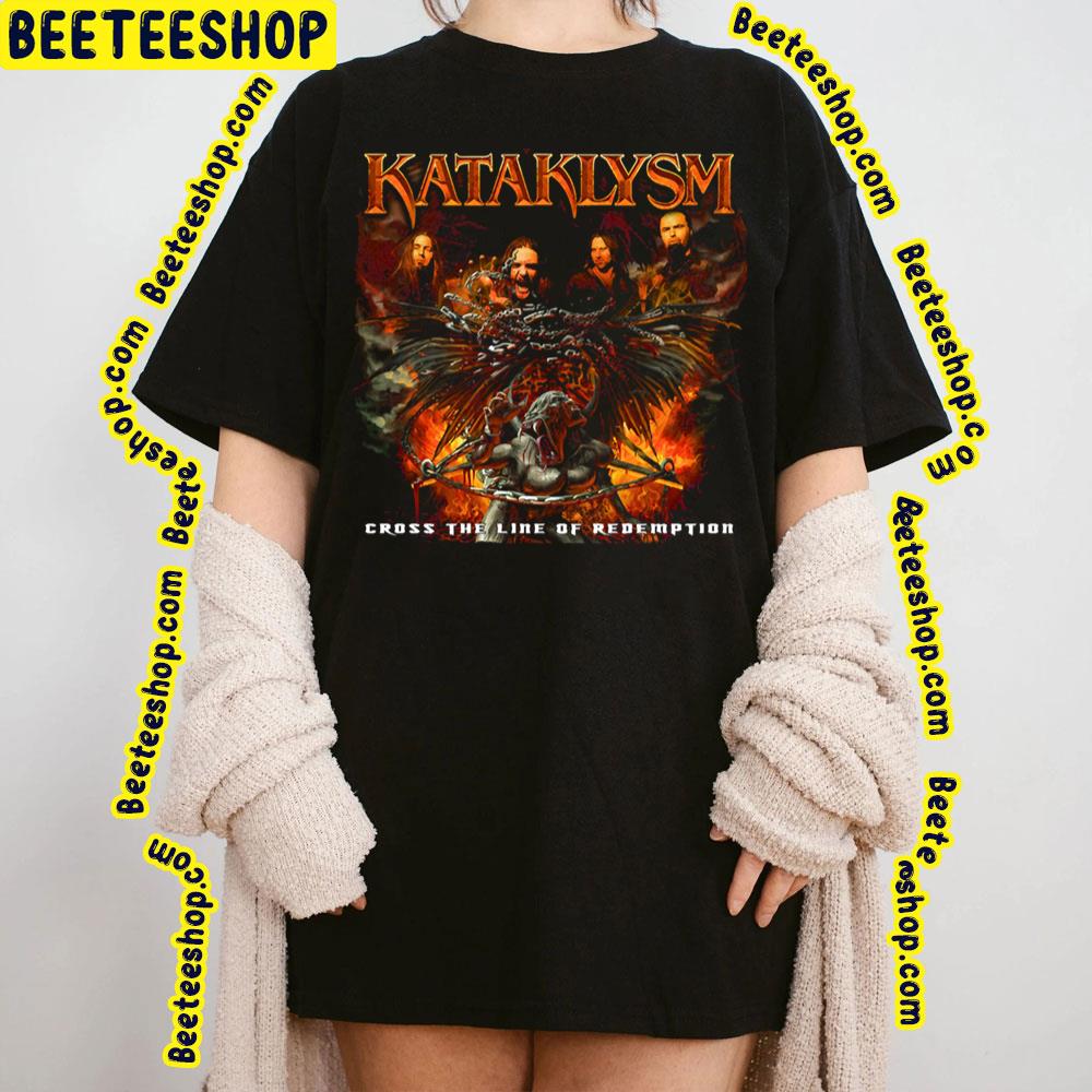 Kataklysm Cross The Line Of Redemption Trending Unisex Sweatshirt Kataklysm Cross The Line Of Redemption Trending Unisex Sweatshirt