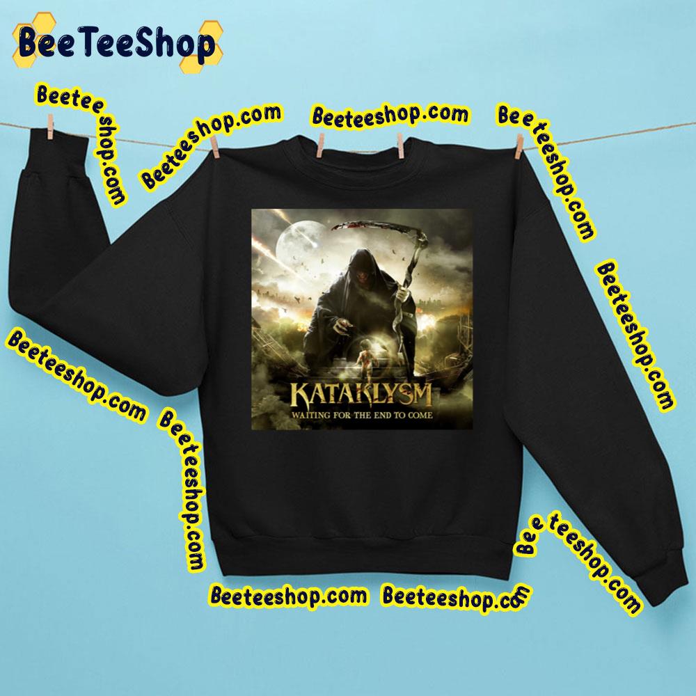 Kataklysm Waiting For The End To Come Trending Unisex Sweatshirt Kataklysm Waiting For The End To Come Trending Unisex Sweatshirt