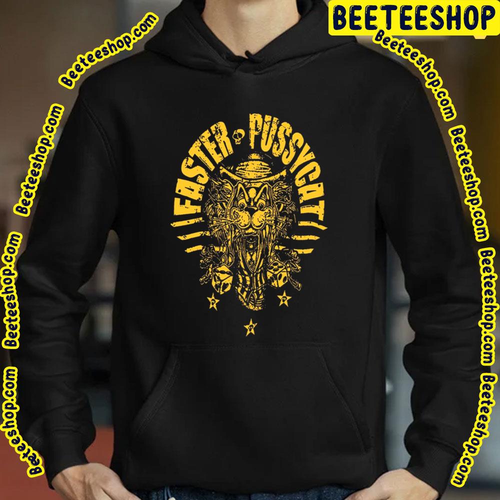 Keburu Faster Pussycat Trending Unisex Sweatshirt Keburu Faster Pussycat Trending Unisex Sweatshirt