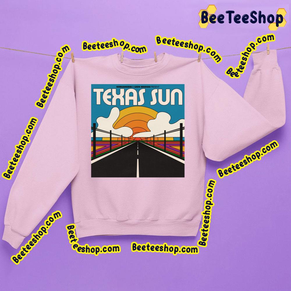Khruanbin Texas Sun Trending Unisex Sweatshirt Khruanbin Texas Sun Trending Unisex Sweatshirt