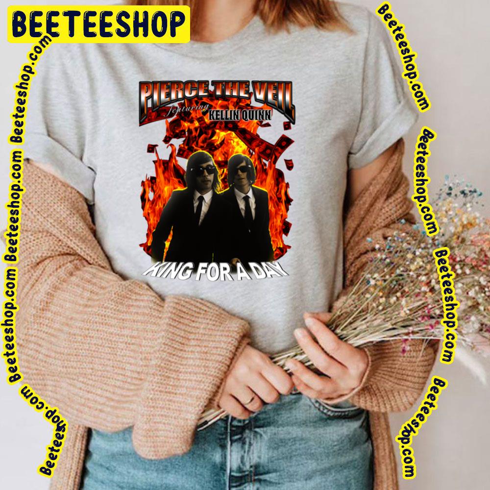 King For A Day Pierce The Veil Featuring Kellin Quinn Trending Unisex T-Shirt King For A Day Pierce The Veil Featuring Kellin Quinn Trending Unisex T-Shirt