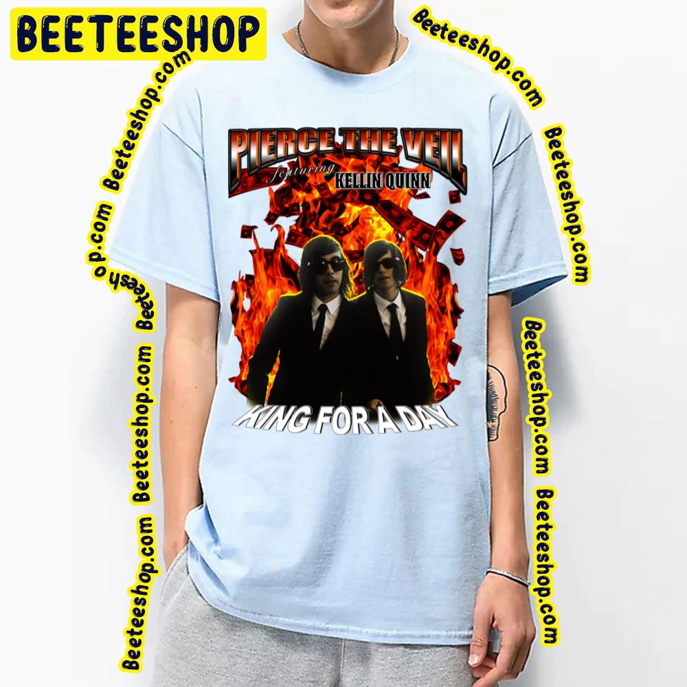 King For A Day Pierce The Veil Featuring Kellin Quinn Trending Unisex T-Shirt King For A Day Pierce The Veil Featuring Kellin Quinn Trending Unisex T-Shirt