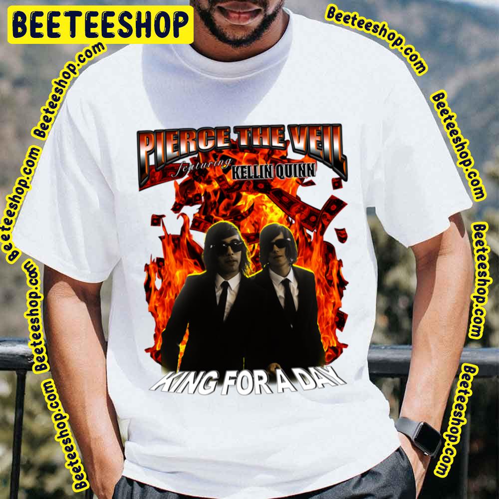 King For A Day Pierce The Veil Featuring Kellin Quinn Trending Unisex T-Shirt King For A Day Pierce The Veil Featuring Kellin Quinn Trending Unisex T-Shirt