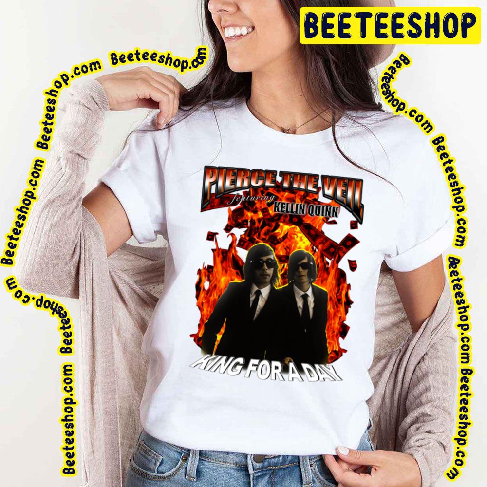 King For A Day Pierce The Veil Featuring Kellin Quinn Trending Unisex T-Shirt King For A Day Pierce The Veil Featuring Kellin Quinn Trending Unisex T-Shirt