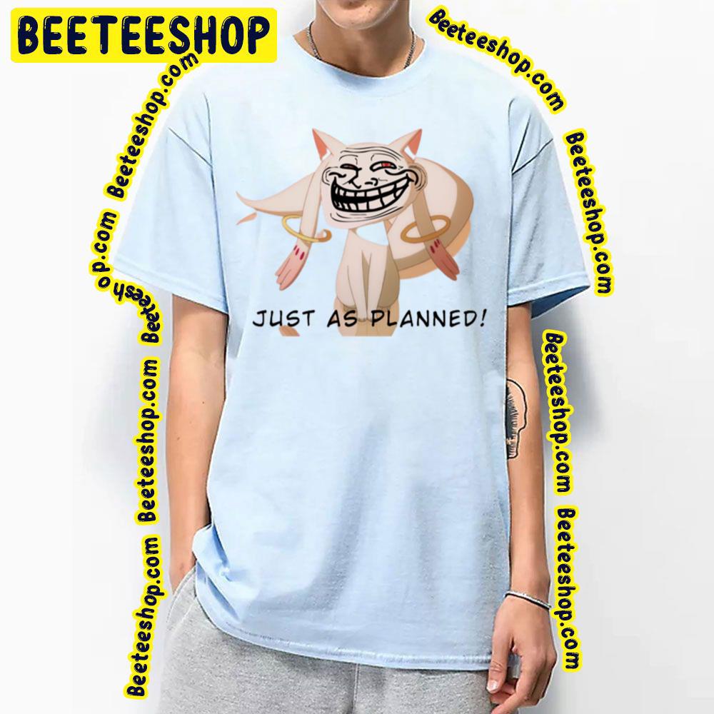 Kyubey Meme Just As Planned Trending Unisex T-Shirt Kyubey Meme Just As Planned Trending Unisex T-Shirt