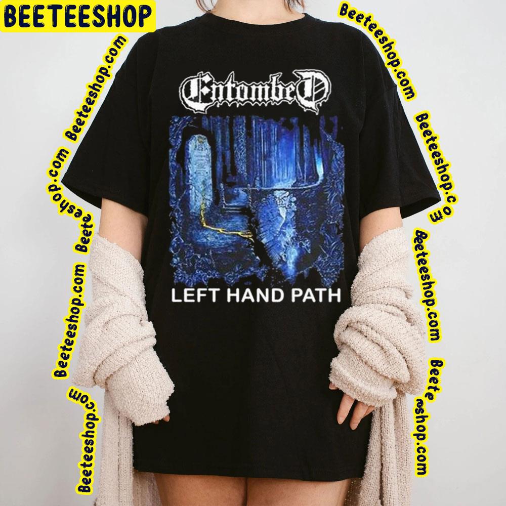 Left Hand Path Of Entombed Music Art Trending Unisex Sweatshirt Left Hand Path Of Entombed Music Art Trending Unisex Sweatshirt