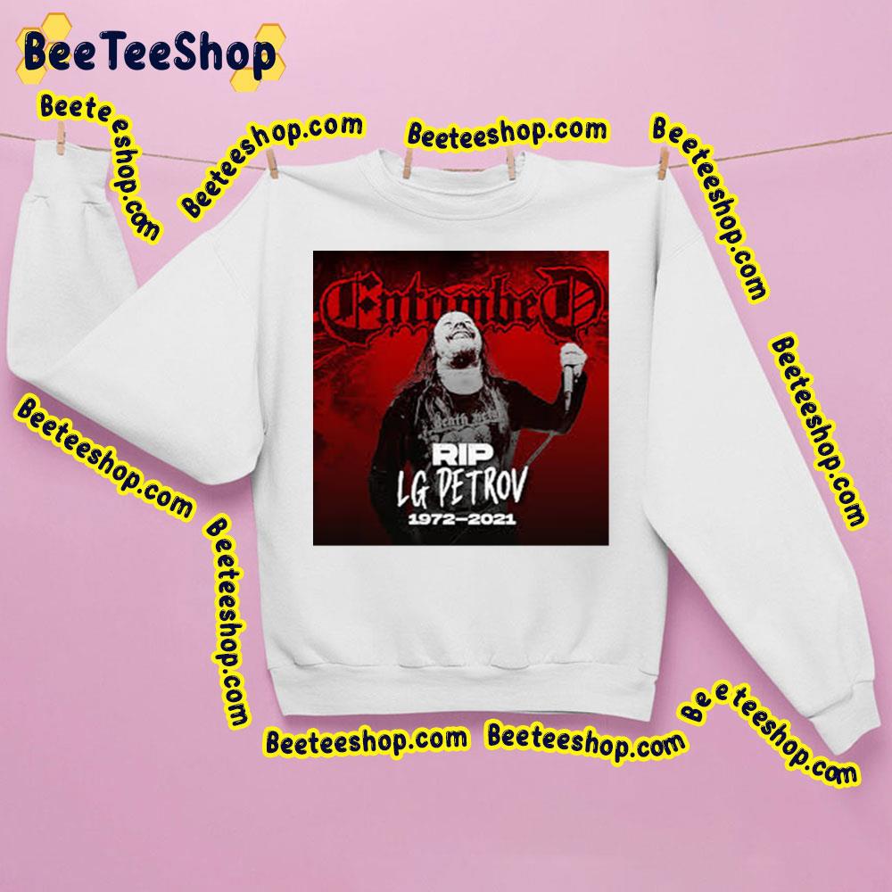 Lg Petrov Vocalis Entombed Rip Trending Unisex Sweatshirt Lg Petrov Vocalis Entombed Rip Trending Unisex Sweatshirt