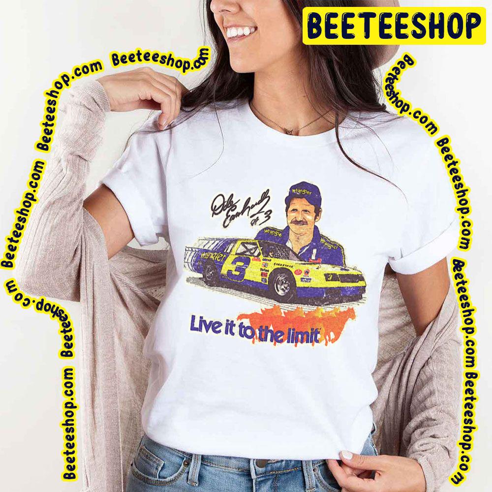 Live It To The Limit Dale Earnhardt Wrangler Vintage Trending Unisex T-Shirt Live It To The Limit Dale Earnhardt Wrangler Vintage Trending Unisex T-Shirt