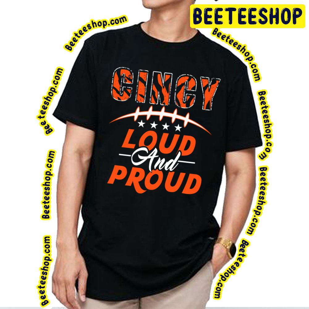 Loud And Proud Fan Cincinnati Logo Vintage Football Trending Unisex T-Shirt Loud And Proud Fan Cincinnati Logo Vintage Football Trending Unisex T-Shirt