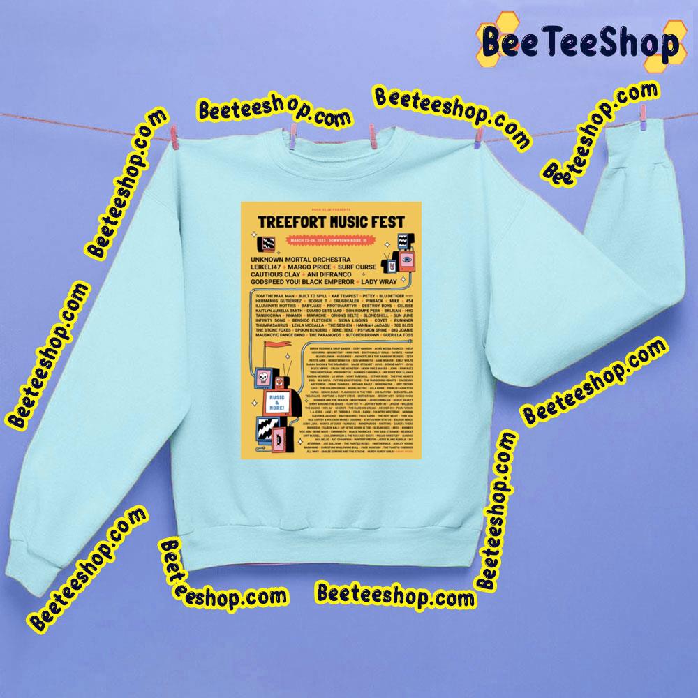 March Treefort Music Festival 2023 Trending Unisex Sweatshirt March Treefort Music Festival 2023 Trending Unisex Sweatshirt