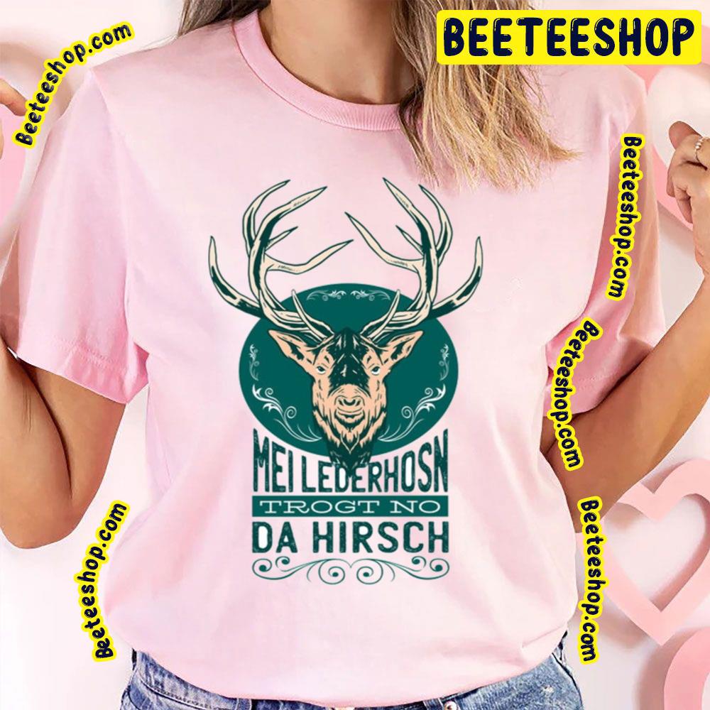 Mellederhosn Da Hirsch The King Deer Active Retro Trending Unisex T-Shirt Mellederhosn Da Hirsch The King Deer Active Retro Trending Unisex T-Shirt