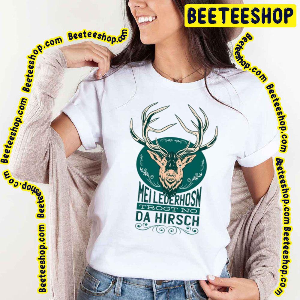 Mellederhosn Da Hirsch The King Deer Active Retro Trending Unisex T-Shirt Mellederhosn Da Hirsch The King Deer Active Retro Trending Unisex T-Shirt