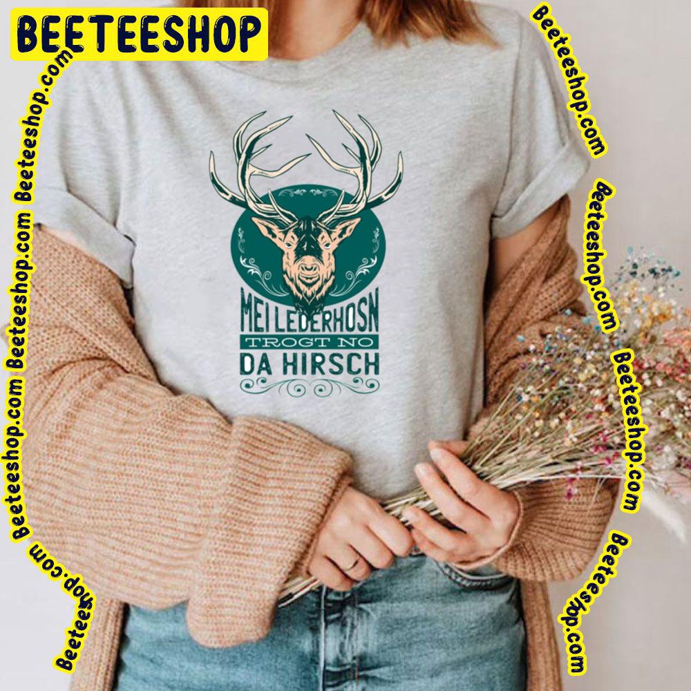 Mellederhosn Da Hirsch The King Deer Active Retro Trending Unisex T-Shirt Mellederhosn Da Hirsch The King Deer Active Retro Trending Unisex T-Shirt