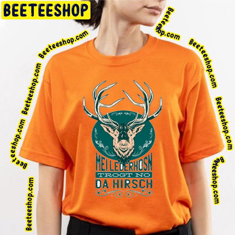 Mellederhosn Da Hirsch The King Deer Active Retro Trending Unisex T-Shirt Mellederhosn Da Hirsch The King Deer Active Retro Trending Unisex T-Shirt