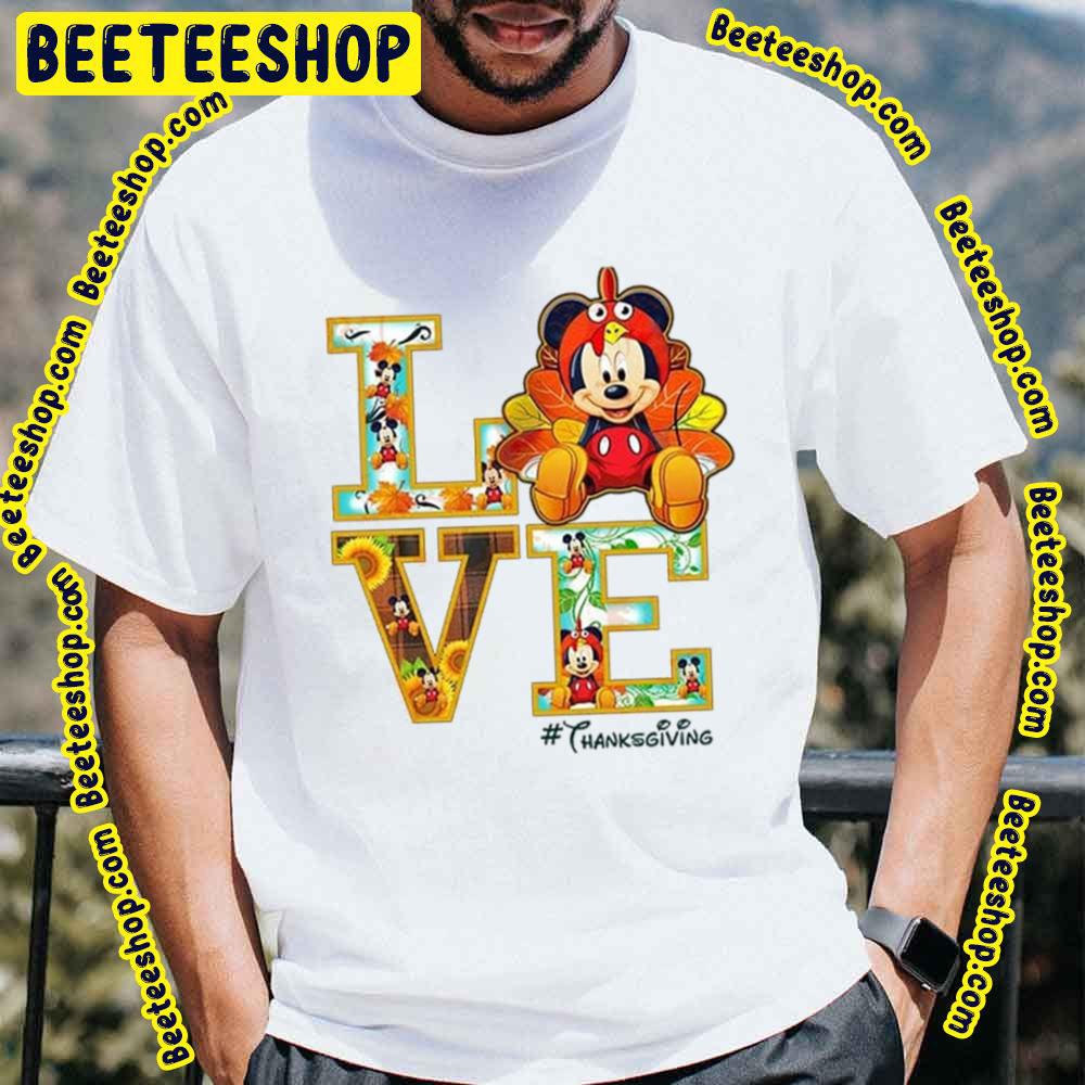 Mickey Disney Love Thanksgiving Trending Unisex T-Shirt Mickey Disney Love Thanksgiving Trending Unisex T-Shirt