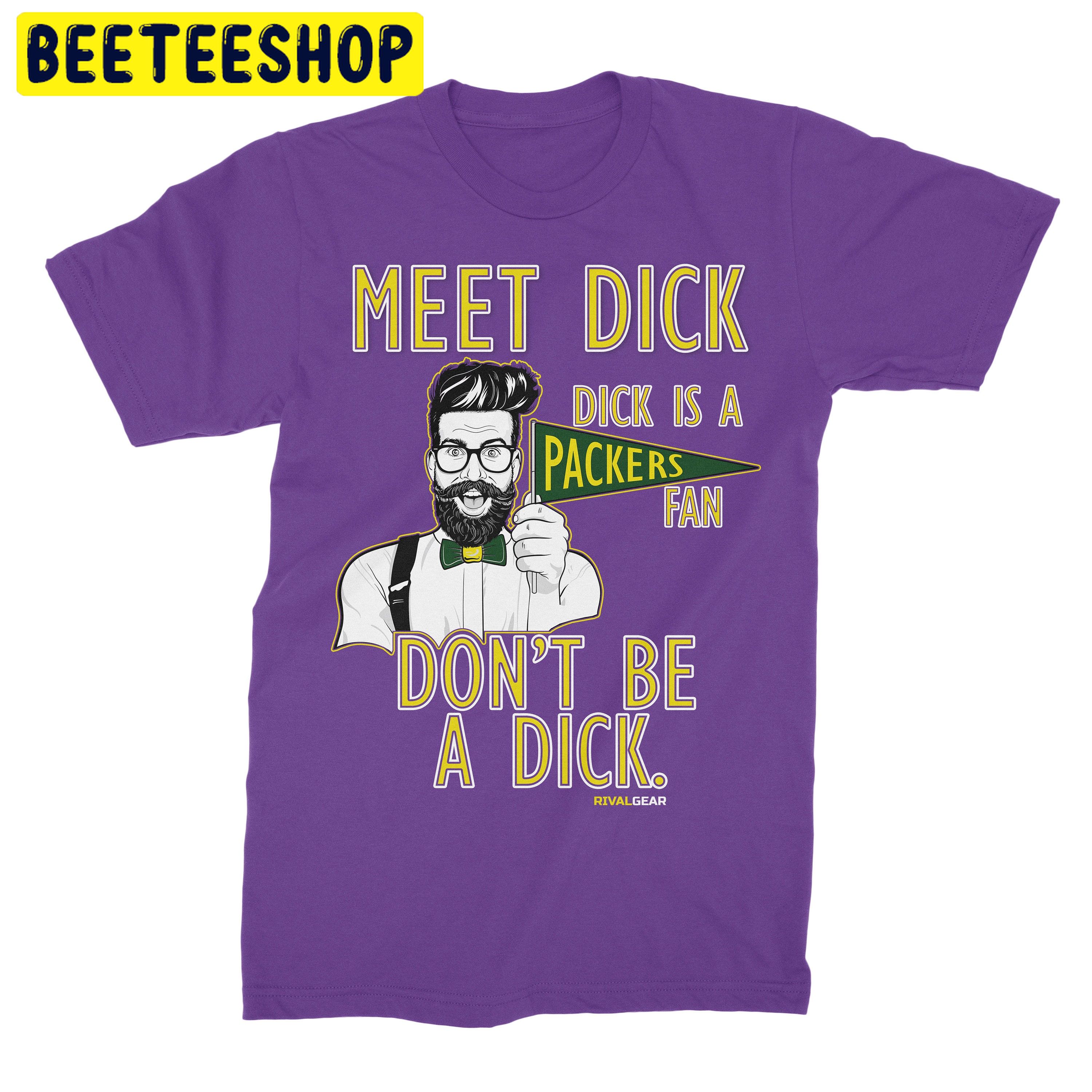 Minnesota Football Don't Be a D!ck Funny Trending Unisex Shirt Minnesota Football Don't Be a D!ck Funny Trending Unisex Shirt